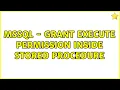MSSQL - GRANT EXECUTE permission inside stored procedure