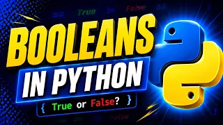 Python Booleans python tutorial for beginners