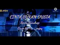 Download Lagu Cinta Bukan Dusta - Rinto Harahap Cover @__enjoy