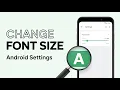 Best Way to Change Font Size in Android Step-by-Step Guide