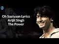 Download Lagu Oh Saaiyaan| Lyrics | The Power |Vidyut J, Shruti H |Arijit Singh, Raj Pandit |Salim-Sulaiman|Kumaar