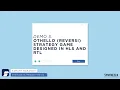 Demo 5 Othello Reversi Strategy Game Designed in HLS and RTL