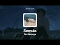 For Revenge - Semula (slowed + reverb)
