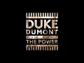The Power - Duke Dumont & Zak Abel