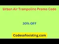 New 25 Off Urban Air Trampoline Promo Code - August 2024 Free Month