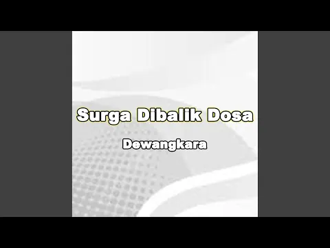 Download MP3 Surga Dibalik Dosa