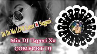 de de mo love letter nagpuri dance mix dj sibun nd dj subham x dj tuna comfort dj 