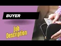 Job description of Buyer - Role Responsibilities Skills