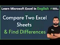 How to Compare Two Excel Sheets and Find Differences