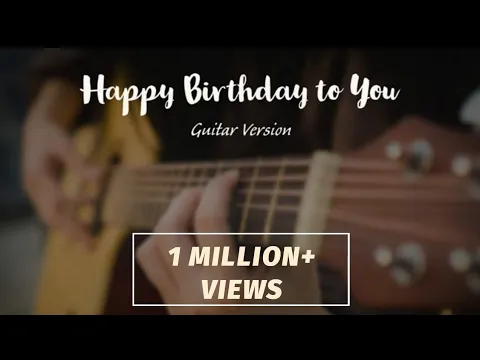 Download MP3 Happy Birthday To You Guitar Instrumental