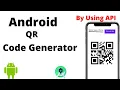 Make a QR Code Generator App in 10 min Using API Android Studio