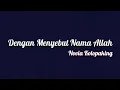 Download Lagu Novia Kolopaking - Dengan Menyebut Nama Allah | Lirik