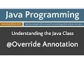 Learn Java Programming - Override Annotation Tutorial