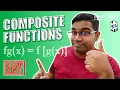 Composite Functions made EASY