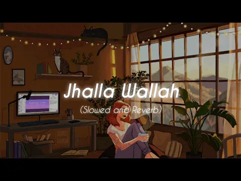 Download MP3 Jhalla Wallah ( Slowed + Reverb ) ♬