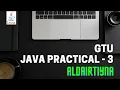 OOP-1 Java Practical-3 GTU Aldairtiyna ADITYA PATEL