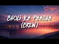 Download Lagu Choli Ke Peeche (LYRICS) | Crew -Diljit Dosanjh | CLOVE'S MUSIC #lyrics #CrewCholiKePeecheLyricsCrew
