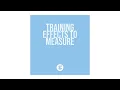 Training Effects to Measure
