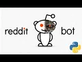 Build a Reddit Bot Python