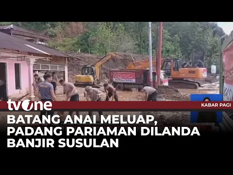 Banjir Bandang Susulan di Padang Pariaman