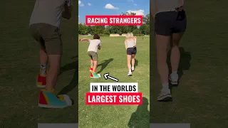Racing Strangers in The Worlds LARGEST Shoes!