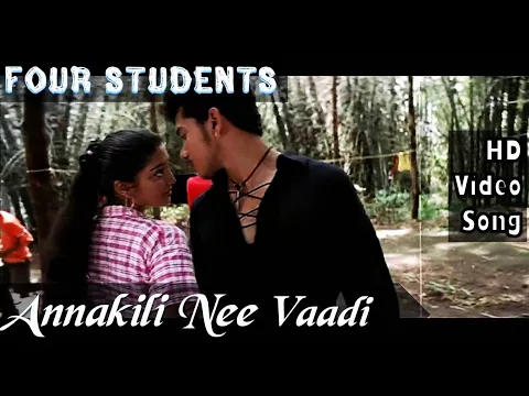 Download MP3 Annakili Nee Vaadi | 4 Students HD Video Song + HD Audio | Bharath,Gopika | Jassie Gift