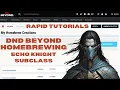 DnD Beyond Rapid Homebrew - Echo Knight Subclass