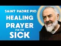 Saint Padre Pio Intercedes POWERFUL HEALING PRAYER for the Sick and Suffering