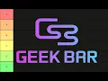 Geekbar Tier List