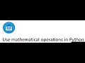 Mathematical operators in python