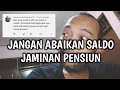 JANGAN ABAIKAN SALDO JAMINAN PENSIUN BPJS KETENAGAKERJAAN