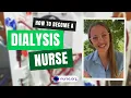 How to Become a Dialysis Nurse