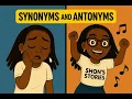 Synonyms and Antonyms for Kids Fun Word Lessons Shon s Stories