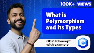 Lec-54 Polymorphism in OOPS Explanation with Real Life Examples