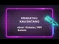 Download Lagu KRAKATAU - KAU DATANG | LIRIK LAGU