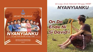 Download On Do Ende Ni Si David I | Album: Nyayianku - Metmet Au On Group MP3