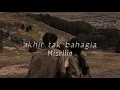 Download Lagu akhir tak bahagia - misellia | speed up [tiktok version]