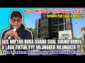 Download Lagu GUS MIFTAH BUKA SUARA SOAL SOUND HOREG \u0026 LAGU TIKTOK UNGKER MLUNGKER || GUS MIFTAH TERBARU 2025