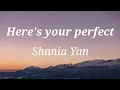 Download Lagu Here's your perfect - cover (Shania Yan)+Lyrics