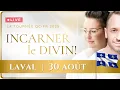 Download Lagu LAVAL Partie 1 - Événement «INCARNER LE DIVIN» - 30 août 2025