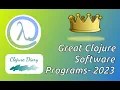 Great Clojure Software Programs 2023