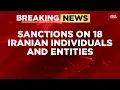 Lagu Breaking: Scott Bessent Announces New US Sanctions On 18 Iranian Entities Over Oil Sanction Evasion