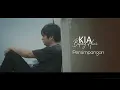 Kia - Persimpangan (Cover) Fariz RM