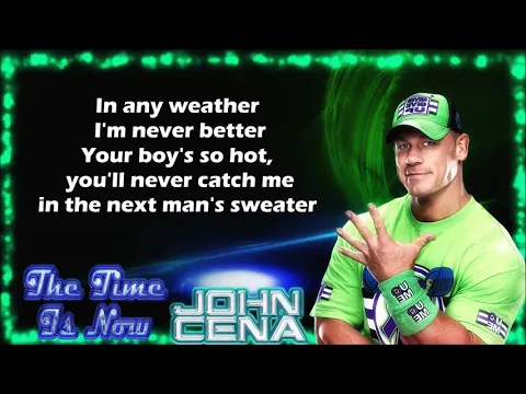 Download MP3 John Cena WWE Theme - The Time Is Now (lyrics)
