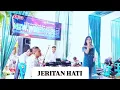 Lagu JERITAN HATI 