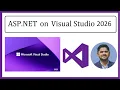 How to Run ASP NET in Visual Studio 2026 Setup ASP NET in Microsoft Visual Studio Amit Thinks