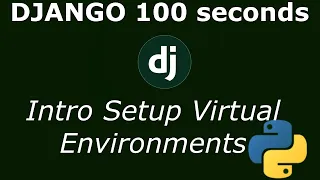 How to install Django Setup Virtual Environments - Python Django Tutorial for Absolute Beginners