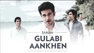 Download Gulabi Aankhen lyrics - Sanam Puri MP3