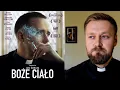 BOŻE CIAŁO - film o złożoności ludzkiej natury