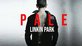 Download Pale - LINKIN PARK | LP Underground  10.0( Music Video ) MP3